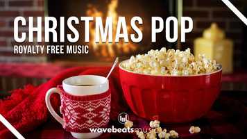 Free download Christmas Pop 2019 Background Music For Video [Royalty Free] video and edit with RedcoolMedia movie maker MovieStudio video editor online and AudioStudio audio editor onlin